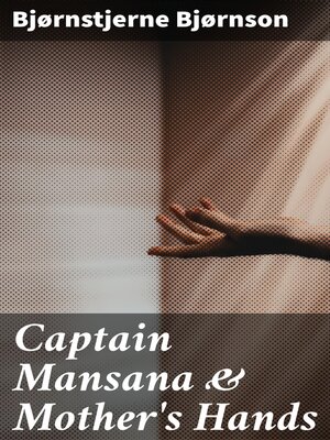 cover image of Captain Mansana & Mother's Hands